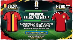 Belgia vs Mesir 2026: Duel Panas Dunia