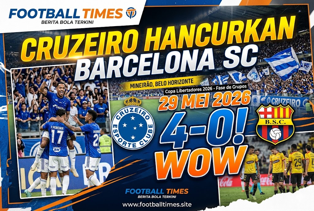 Cruzeiro Hancurkan Barcelona SC 29 Mei 2026 4-0! WOW