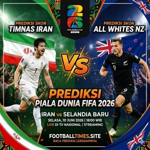 Prediksi Iran vs Selandia Baru 2026 World Cup