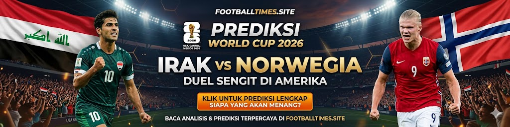 Prediksi Iraq vs Norway: Duel Panas Piala Dunia