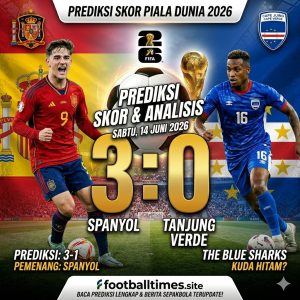 Prediksi Spanyol vs Tanjung Verde Piala Dunia 2026