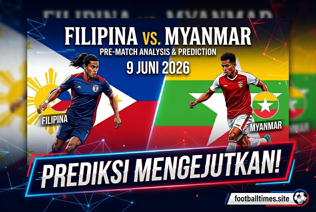 Filipina vs Myanmar 9 Juni 2026: Prediksi Mengejutkan!