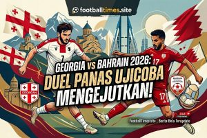 Georgia vs Bahrain 2026: Duel Panas Ujicoba Mengejutkan!