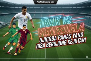 Irak vs Venezuela: Ujicoba Panas yang Bisa Berujung Kejutan!